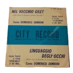 Disco vinile 45 giri - Domenico Zamboni: nel vecchio gilet e Linguaggio degli occhi