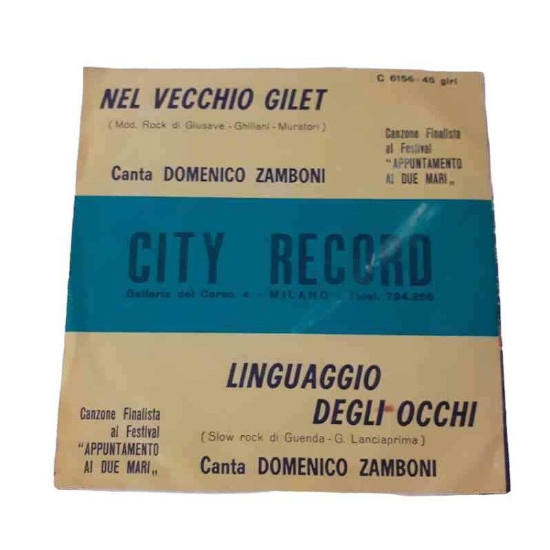 Disco vinile 45 giri - Domenico Zamboni: nel vecchio gilet e Linguaggio degli occhi